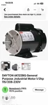 Dayton 6K122BG General Purpose ,industrial Motor 1/2HP 115/208-230V. Fixed Price $255.00.