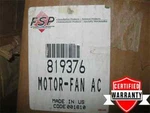 Fsp Parts # 819376 Motor-fan Ac New Nib. Fixed Price $69.00.