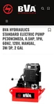 Bva Hydraulics Electric Manual Gear Pump PE30M3NO2A 0.5HP 10000PSI 2GAL. Fixed Price $1000.00.
