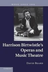 Harrison Birtwistle's Operas And Music Theatre By David Beard (english) Hardcove. Fixed Price $238.55.