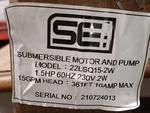 Sei Submersible Motor And Pump 22LSQ15-2W, Inch, 1.5 Hp 60HZ 230V. Fixed Price $1049.00.