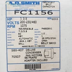 Smith FC1156/ Cond. Fan Motor, 1-1/2HP, 1075RPM, 48Y, OAO,200-230/460V,REV.. Fixed Price $369.00.