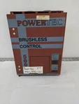 Powertec Mdl 500 Brushless Control C002.5R2CH026 2HP. Fixed Price $1999.99.