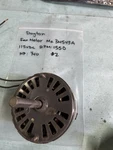 Dayton 3M543A #2 Fan Motor 115AC 1/40 Hp 1550 Used Tested. Fixed Price $92.00.