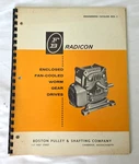 1963 Radicon Enclosed Worm Gear Drives Catalog RCB-2 Boston Shaft & Pulley Co.. Fixed Price $30.00.